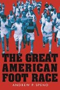 Cover: The Great American Foot Race - Calkins Creek