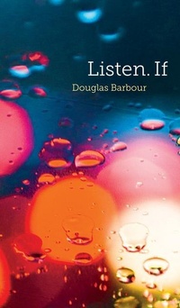 Enlarge image Cover: Listen. If - University of Alberta Press