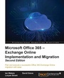 Cover: Microsoft Office 365 - Exchange Online Implementation and Migration - Packt Publishing