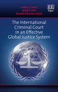 Cover: The International Criminal Court in an Effective Global Justice System - Edward Elgar Publishing