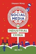 Cover: Social Media in Industrial China - UCL Press