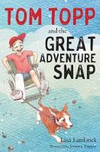 Enlarge image Cover: Tom Topp and the Great Adventure Swap - Wombat Books