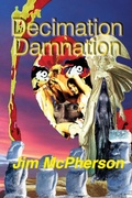 Cover: Decimation Damnation - Phantacea Publications