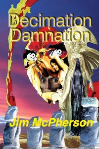 Enlarge image Cover: Decimation Damnation - Phantacea Publications