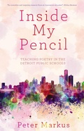 Cover: Inside My Pencil - Dzanc Books