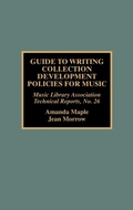 Cover: Guide to Writing Collection Development Policies for Music - Scarecrow Press