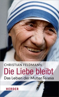 Enlarge image Cover: Die Liebe bleibt - Verlag Herder