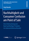 Cover: Nachhaltigkeit und Consumer Confusion am Point of Sale - Springer Gabler