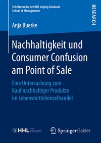 Abbildung von: Nachhaltigkeit und Consumer Confusion am Point of Sale - Springer Gabler