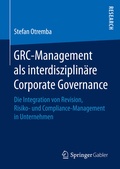 Cover: GRC-Management als interdisziplin&auml;re Corporate Governance - Springer Gabler