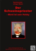 Cover: Der Schweinepriester - Mord ist sein Hobby - neobooks