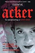 Cover: Essential Acker - Grove Press / Atlantic Monthly Press
