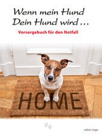 Abbildung von: Wenn mein Hund Dein Hund wird ... - Autorenhaus-Verlag