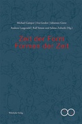 Cover: Zeit der Form - Formen der Zeit - Wehrhahn Verlag