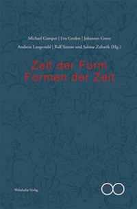 Enlarge image Cover: Zeit der Form - Formen der Zeit - Wehrhahn Verlag