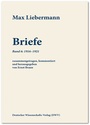 Cover: Max Liebermann: Briefe / Max Liebermann: Briefe - Deutscher Wissenschaftsverlag