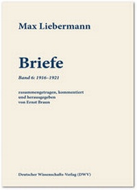 Enlarge image Cover: Max Liebermann: Briefe / Max Liebermann: Briefe - Deutscher Wissenschaftsverlag