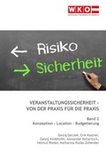 Cover: Veranstaltungssicherheit - Von der Praxis f&uuml;r die Praxis - Service-GmbH der Wirtschaftskammer &Ouml;sterreich