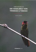 Cover: Einf&uuml;hrung in die Vogelwelt von Trinidad und Tobago - ORNIMEDIA