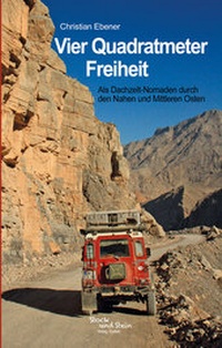 Abbildung von: Vier Quadratmeter Freiheit - Stock und Stein Verlag
