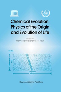 Enlarge image Cover: Chemical Evolution: Physics of the Origin and Evolution of Life - Springer