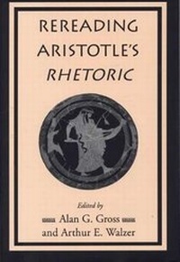 Enlarge image Cover: Rereading Aristotle's "Rhetoric" - Southern Illinois University Press