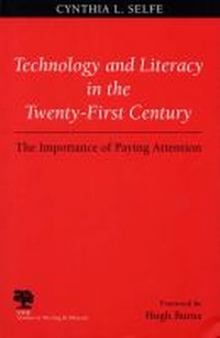 Enlarge image Cover: Technology and Literacy in the Twenty-first Century - Southern Illinois University Press