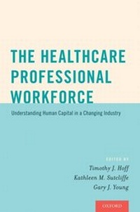 Enlarge image Cover: The Healthcare Professional Workforce - OUP eBook
