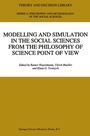 Cover: Modelling and Simulation in the Social Sciences from the Philosophy of Science Point of View - Springer