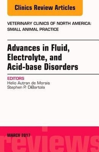 Abbildung von: Advances in Fluid, Electrolyte, and Acid-base Disorders, An Issue of Veterinary Clinics of North America: Small Animal Practice: Volume 47-2 - Elsevier