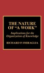 Cover: The Nature of 'A Work' - Scarecrow Press