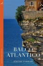 Cover: Balco Atlantico - MacLehose Press