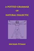 Cover: A Potted Grammar of Natural Dialectic - merops press