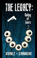 Cover: The Legacy: Valley of Tears 2 - Lulu.com