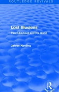 Cover: Routledge Revivals: Lost Illusions (1974) - Routledge