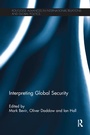 Cover: Interpreting Global Security - Routledge