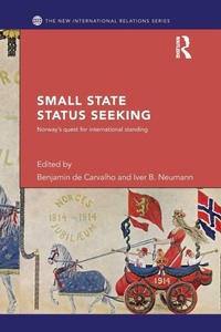 Enlarge image Cover: Small State Status Seeking - Routledge