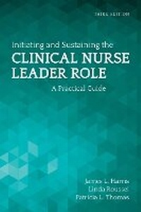 Abbildung von: Initiating and Sustaining the Clinical Nurse Leader Role - Jones and Bartlett Publishers, Inc
