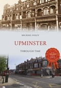 Cover: Upminster Through Time - Amberley Publishing