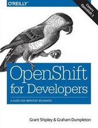 Abbildung von: OpenShift for Developers - O'Reilly