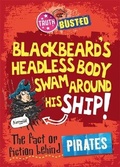 Cover: Truth or Busted: The Fact or Fiction Behind Pirates - Wayland