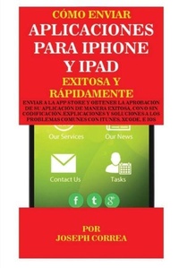 Abbildung von: Como enviar Aplicaciones para iPhone y iPad Exitosa y Rapidamente - Finibi Inc
