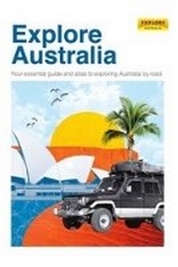 Abbildung von: Explore Australia 35th edition - Explore Australia