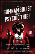 Cover: The Somnambulist and the Psychic Thief - Jo Fletcher Books