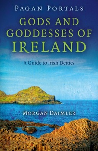 Abbildung von: Pagan Portals - Gods and Goddesses of Ireland - A Guide to Irish Deities - Moon Books