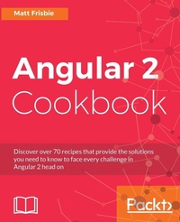 Enlarge image Cover: Angular 2 Cookbook - Packt Publishing
