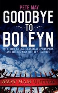 Enlarge image Cover: Goodbye to Boleyn - Biteback Publishing