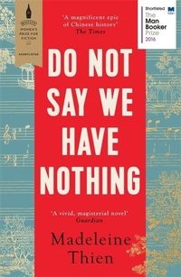 Enlarge image Cover: Do Not Say We Have Nothing - Granta Books