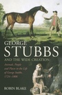 Cover: George Stubbs And The Wide Creation - Pimlico