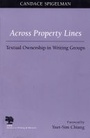 Cover: Across Property Lines - Southern Illinois University Press